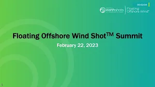 Floating Offshore Wind Shot Summit Day 1