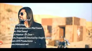 Mahi Mahi Bilal Saeed (remix) 2012 Official