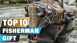 Best Gifts For Fisherman In 2023 - Top 10 Gift For Fisherman Review