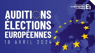 Auditions des candidats aux élections européennes | L'intégrale