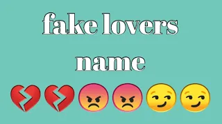 alphabet name wale fake lovers💔| alphabet name wale time pass lovers⏰| alphabet name wale true lover