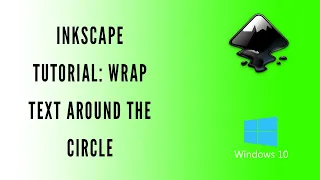 INKSCAPE TUTORIAL: WRAP TEXT AROUND THE CIRCLE