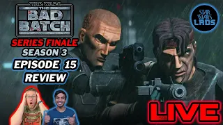 The Bad Batch Season 3 Finale Episode 15 "The Cavalry Has Arrived " LIVE Reaction, Review, Q&A