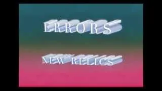 Errors - New Relics VHS Trailer