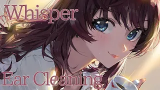 【毎週耳かき7】Whisper Ear Cleaning~囁き耳かき《ASMR》癒し