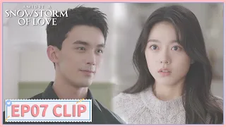 EP07 Clip | Black Shirt🖤🤍 | Amidst a Snowstorm of Love | 在暴雪时分 | ENG SUB