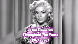 Then And Now Of "Jayne Mansfield" From 1947 to 1967