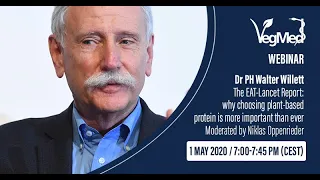 Dr Walter Willett – Why choosing plant-based protein is more important than ever