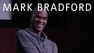 Mark Bradford: In Conversation | Artist's Talk | Tate