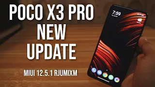 Poco X3 Pro New Update MIUI 12.5.1 RJUMIXM