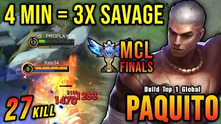 3x SAVAGE in 4 Minutes!! MCL Finals Paquito Insane 27 Kills!! - Build Top 1 Global Paquito ~ MLBB