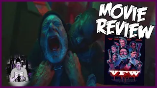 VFW (2020) Horror Action Face-Melter Movie Review - Don't you dare pass on this Gory Grindhouse gem