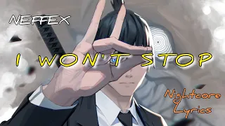 Nightcore - I Won't Stop - NEFFEX - (Lyrics)