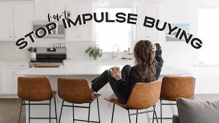 How To STOP Impulse Buying & Retail Therapy | 7 Rules For Intentional Buying