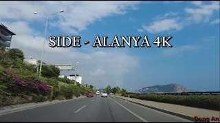 Side - Alanya  Drive 4K - Driving from Side to Alanya, Antalya Turkey [4k Ultra HD]