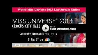 Miss Universe Live Stream 2013 Contestants, Swimsuit, Evening Gown Competition.