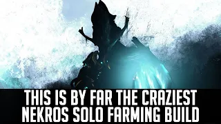 NUKE FARMER NEKROS IS THE BEST SOLO FARMING BUILD I'VE PLAYED IN WARFRAME | ABILITY SPAM NUKE!