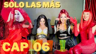 SOMOS FINALISTAS! REVISIÓN CAP 06 SÓLO LAS MÁS / Sirena🧜🏻‍♀️/ Sophia Jiménez / Soro Nasty / Andonni