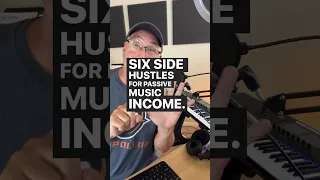6 Side Hustles for Passive Music Income