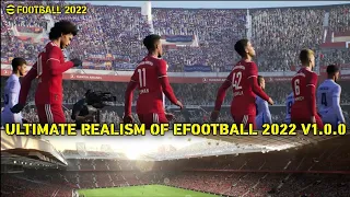 NEXT LEVEL REALISM OF EFOOTBALL 2022 V1.0.0 | NEW ANIMATIONS & AMAZING GRAPHICS OF LEAKED GAMEPLAY