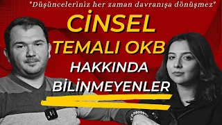 Cinsel Temalı OKB Nasıl Görünür?