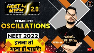 Complete Oscillations In One Shot #1 | NEET Physics | NEET 2022 Preparation | Sachin Sir