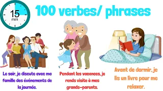 Apprendre 100 verbes + 100 phrases en français.