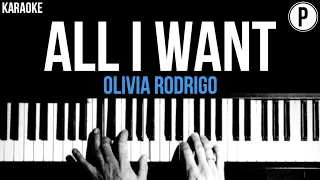 Olivia Rodrigo - All I Want Karaoke Slowed Acoustic Piano Instrumental Cover Lyrics