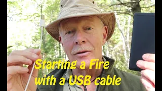 Starting a Fire with a USB Cable