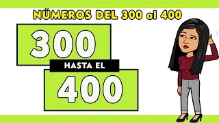 🔵Números del 300 al 400 en letras en español 😉  | Spanish Numbers 300-400