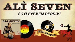 Ali Seven - Söyleyemem Derdimi