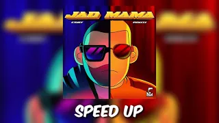 COBY x ROUZI - JAO MAMA [ SPEED UP ]