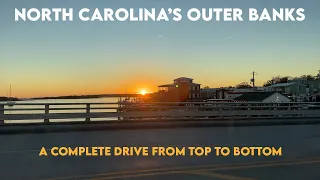 A Tour Of The Entire Outer Banks Of North Carolina