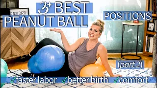 3 BEST Peanut Ball Positions for an Easier Labor with or without an Epidural! | Sarah Lavonne