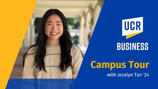 UCR School of Business Campus Tour