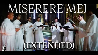 "Miserere Mei" | Allegri  - by the Norbertines of St. Michael's Abbey (Extended Version)