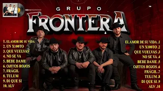 Grupo Frontera Mix Exitos 2024 - Las 10 Mejores Canciones de Grupo Frontera