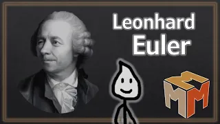 Mmm ! Ep.2 - LEONHARD EULER (par El Jj)