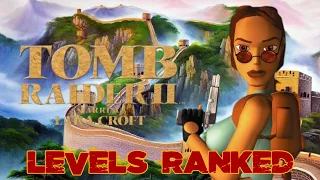 Tomb Raider 2 Levels Ranked