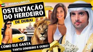 Como o PRÍNCIPE de DUBAI OSTENTA e TORRA seus BILHÕES?