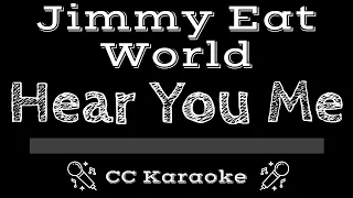 Jimmy Eat World • Hear You Me (CC) [Karaoke Instrumental Lyrics]