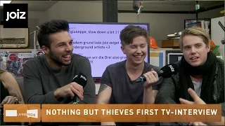 Nothing But Thieves - First TV Interview Ever