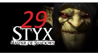 Прохождение Styx: Master of Shadows - Часть 29 (Исследование всей территории)