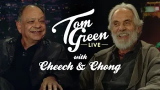 Cheech and Chong | Tom Green Live