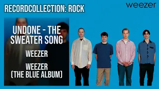 Weezer - Undone - The Sweater Song (HQ Audio)
