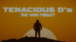 Tenacious D's The Who Medley