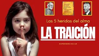 LA TRAICIÓN /  5 HERIDAS DEL ALMA / AUDIOLIBRO