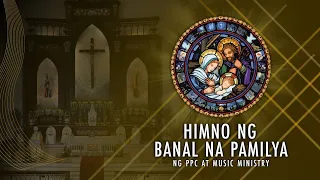 Himno ng Banal na Pamilya | Parish Pastoral Council and the Music Ministry