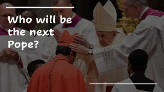 Who will be the next Pope? A list of the most likely candidates