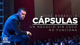 UN NEGOCIO SIN COCO NO FUNCIONA - CÁPSULAS - José Bobadilla Oficial